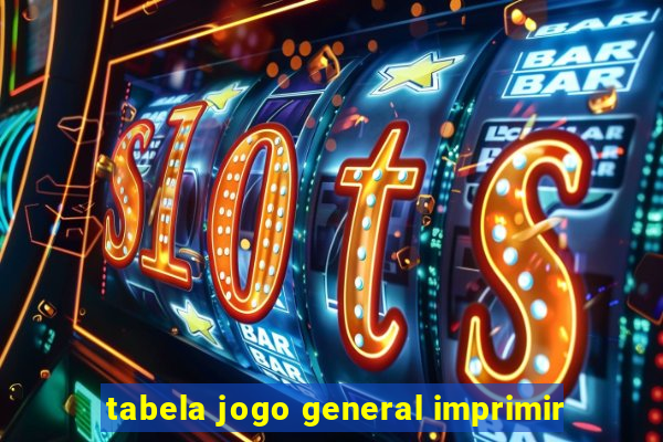 tabela jogo general imprimir